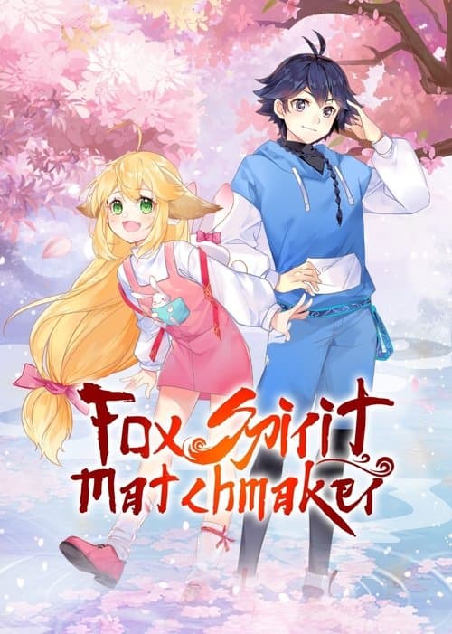Watch Fox Spirit Matchmaker - Luganda Translated Series by VJ Banks