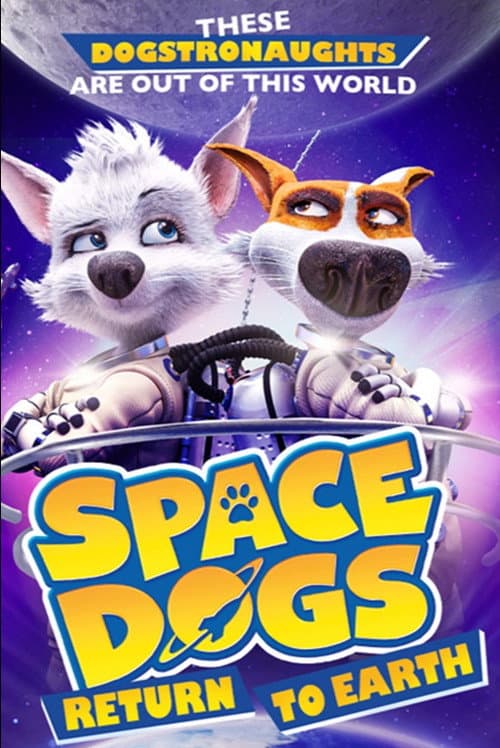Watch Space Dogs: Return to Earth - Luganda Translated Movie by Vj Kevo