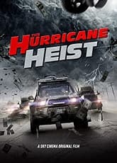 Watch Hurricane Heist - Luganda Translated Movie by Vj Jingo