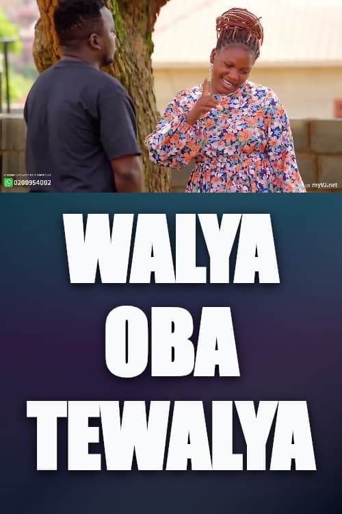 Watch Walya Oba Tewalya - Luganda Translated Series by Vj ...