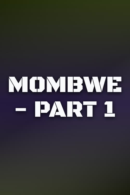Watch Mombwe - Part 1 - Luganda Translated Movie by Vj ...